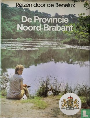 Kaft van De Provincie Noord-Brabant