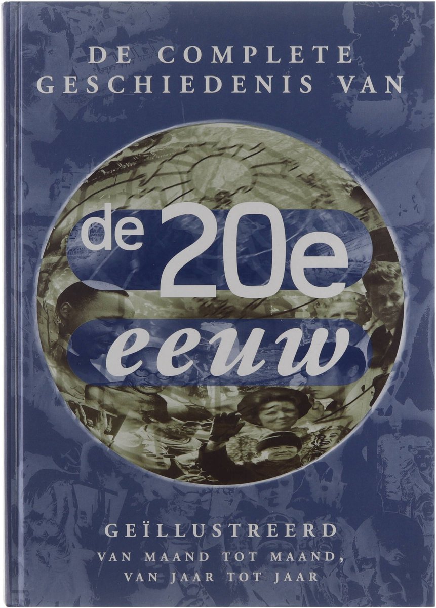 Kaft van De complete geschiedenis van de 20e eeuw