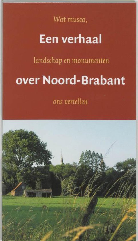 Kaft van Een verhaal over Noord-Brabant
