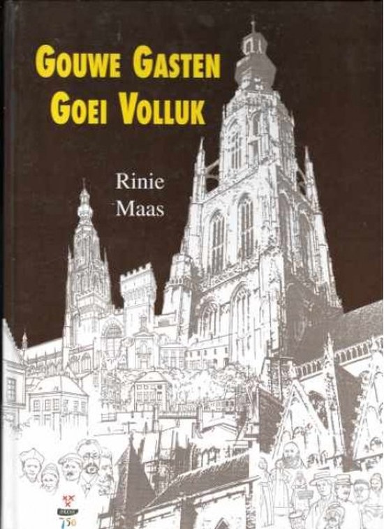 Kaft van Gouwe Gasten Goei Volluk