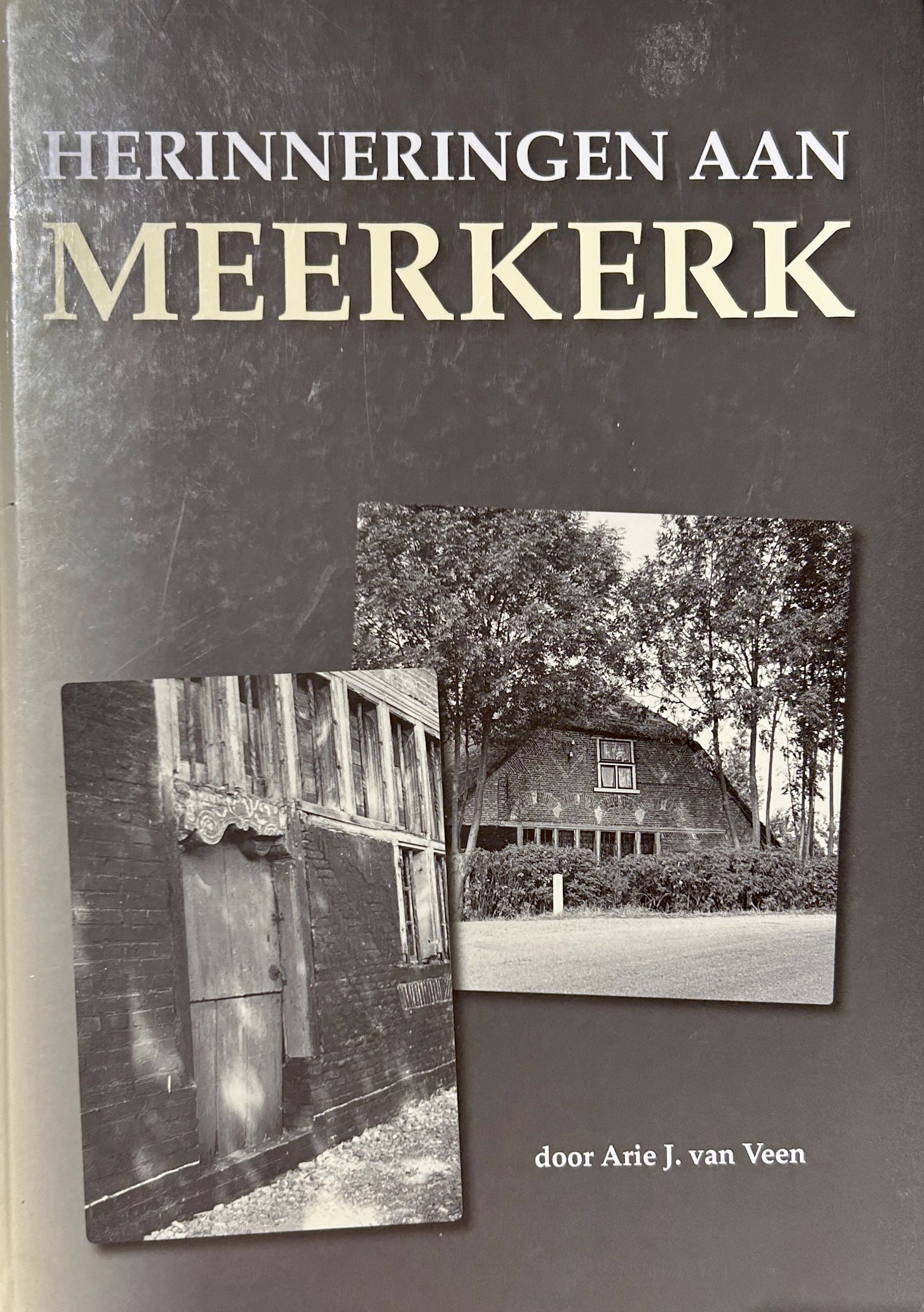 Kaft van Herinneringen aan Meerkerk