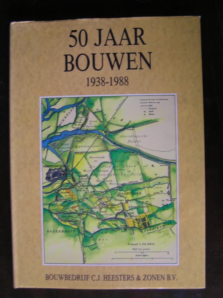 Kaft van 50 jaar bouwen 1938 - 1988