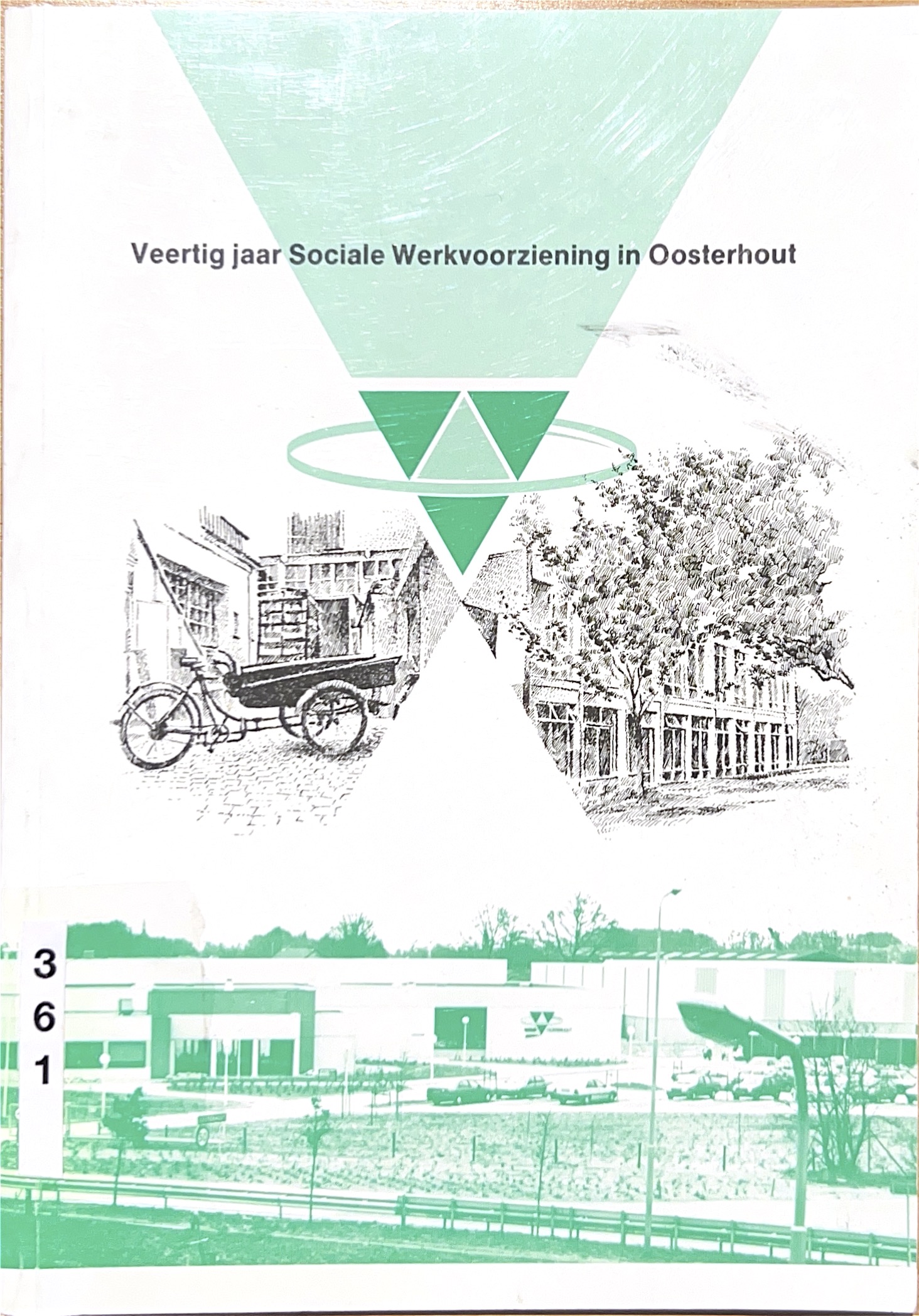 Kaft van Veertig jaar Sociale Werkvoorziening in Oosterhout