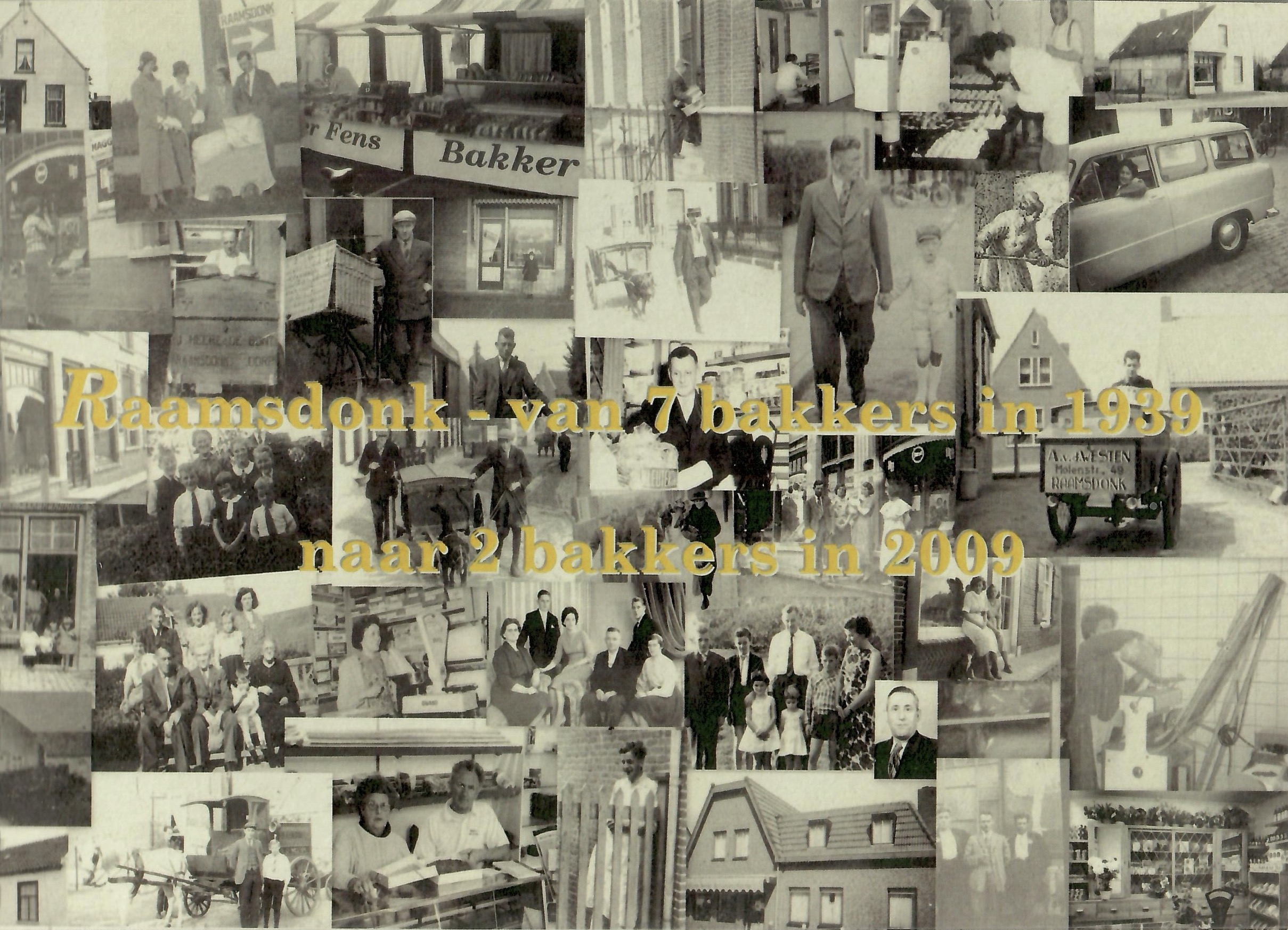 Kaft van Raamsdonk - van 7 bakkers in 1939 naar 2 bakkers in 2009