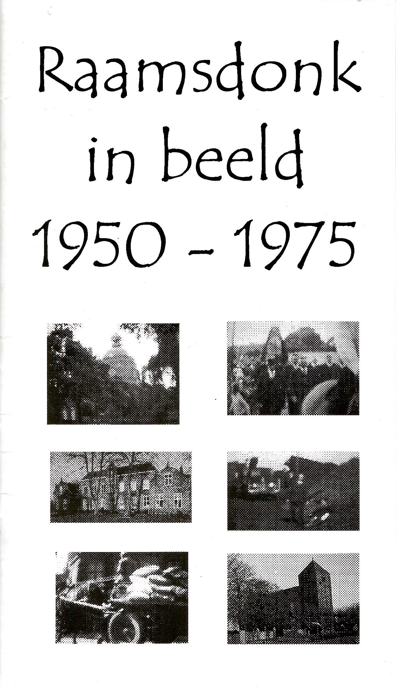 Kaft van Raamsdonk in beeld 1950-1975