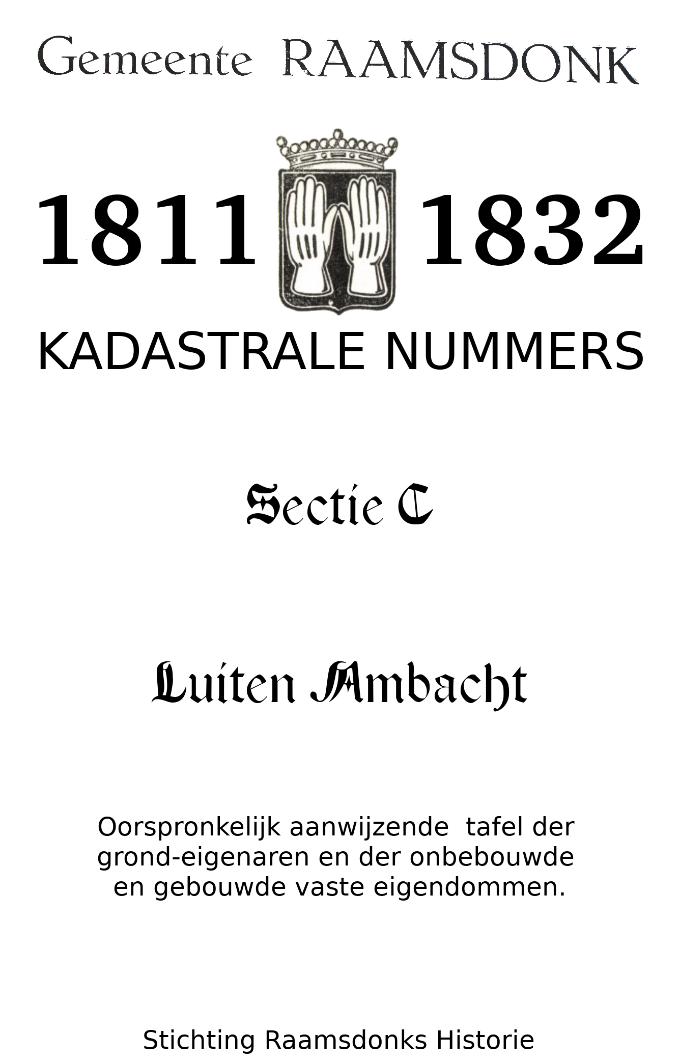 Kaft van Kadastrale nummers sectie C - Luiten Ambacht Raamsdonk 1811 - 1832