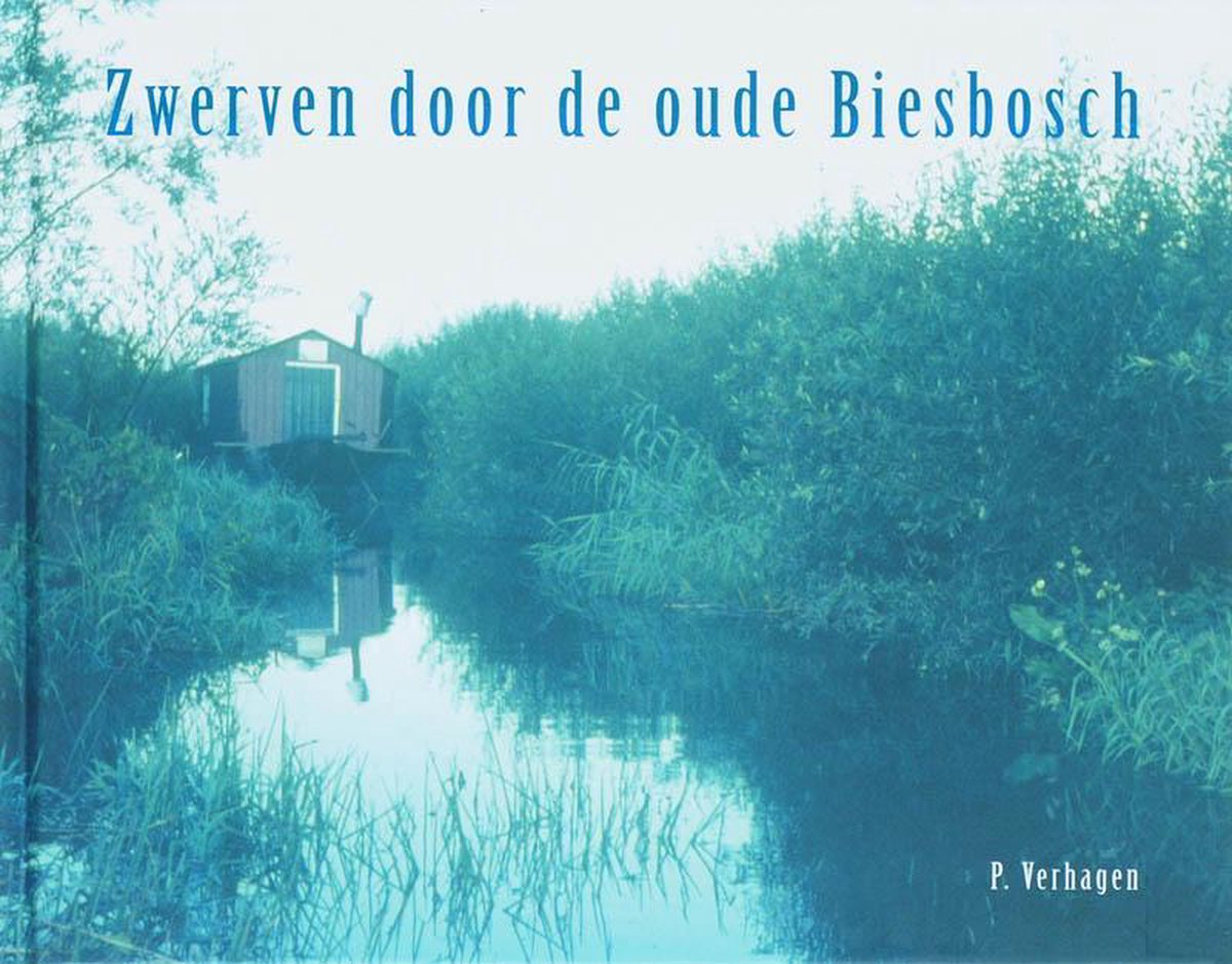 Kaft van Zwerven door de oude Biesbosch